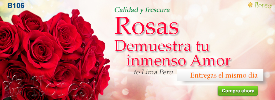 Las Mejores rosas a Peru
